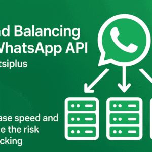 لود بالانسینگ در API واتساپ